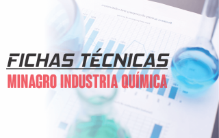 Fichas Tecnicas de los productos de Minagro Industria Quimica